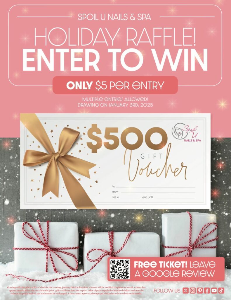 Spoil U Nails Spa Holiday Raffle